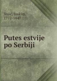 Putesestvije po Serbiji