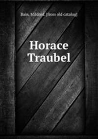 Horace Traubel