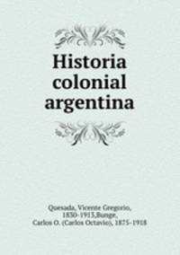 Historia colonial argentina
