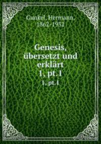 Genesis, bersetzt und erklrt. 1, pt.1