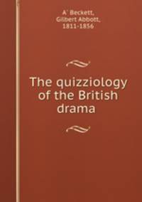 The quizziology of the British drama