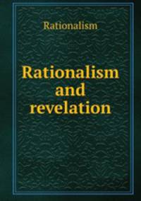 Rationalism and revelation