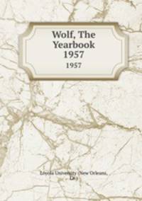 Wolf, The Yearbook. 1957