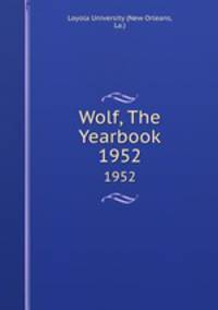 Wolf, The Yearbook. 1952