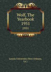 Wolf, The Yearbook. 1951