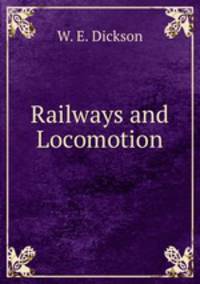 Railways and Locomotion