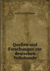 Quellen und Forschungen zur deutschen Volkskunde
