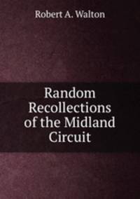 Random Recollections of the Midland Circuit
