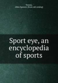 Sport eye, an encyclopedia of sports