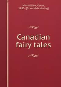Canadian fairy tales