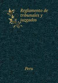 Reglamento de tribunales y juzgados