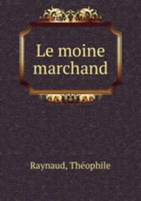 Le moine marchand
