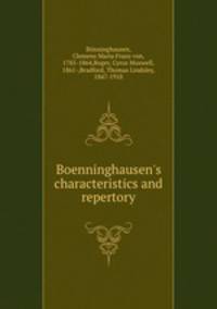 Boenninghausen`s characteristics and repertory