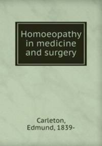 Homoeopathy in medicine and surgery