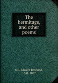 The hermitage, and other poems