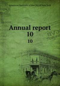 Annual report. 10