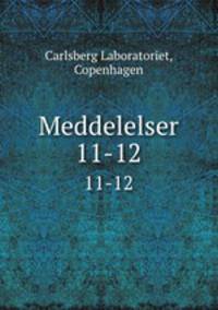 Meddelelser. 11-12