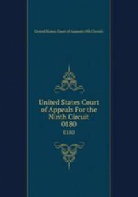 United States Court of Appeals For the Ninth Circuit. 0180