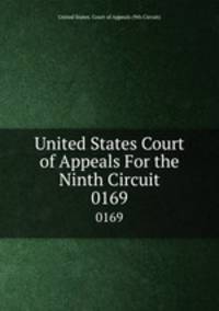 United States Court of Appeals For the Ninth Circuit. 0169