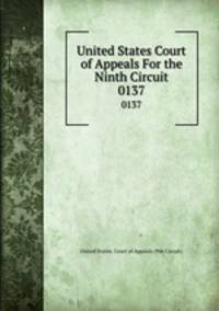 United States Court of Appeals For the Ninth Circuit. 0137