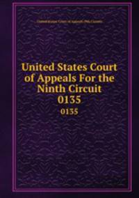 United States Court of Appeals For the Ninth Circuit. 0135