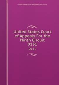 United States Court of Appeals For the Ninth Circuit. 0131