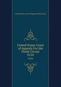 United States Court of Appeals For the Ninth Circuit. 0124