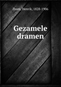 Gezamele dramen