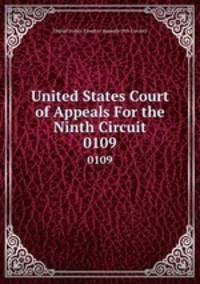 United States Court of Appeals For the Ninth Circuit. 0109