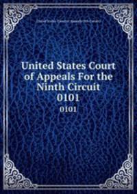 United States Court of Appeals For the Ninth Circuit. 0101