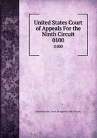 United States Court of Appeals For the Ninth Circuit. 0100