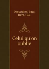 Celui qu`on oublie