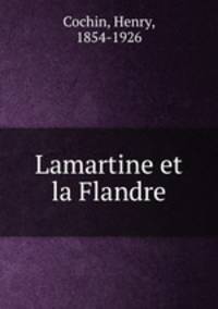 Lamartine et la Flandre