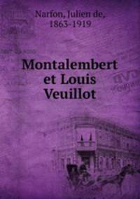 Montalembert et Louis Veuillot