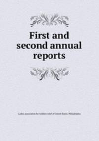 First and second annual reports