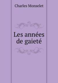Les annes de gaiet