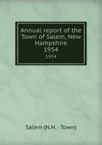 Annual report of the Town of Salem, New Hampshire. 1954