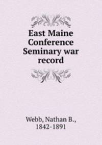 East Maine Conference Seminary war record