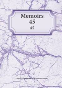 Memoirs. 45