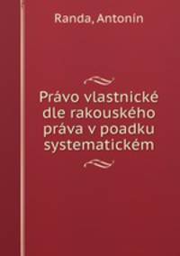 Prvo vlastnick dle rakouskho prva v poadku systematickm