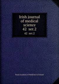 Irish journal of medical science. 42 ser.2