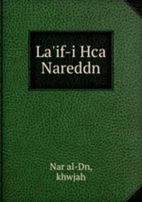 La`if-i Hca Nareddn