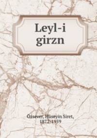 Leyl-i girzn