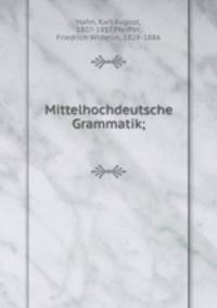Mittelhochdeutsche Grammatik;