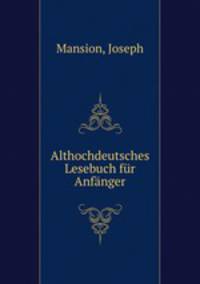 Althochdeutsches Lesebuch fr Anfnger