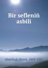 Bir sefleni asbili