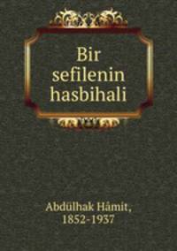 Bir sefilenin hasbihali