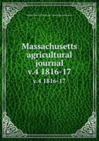 Massachusetts agricultural journal. v.4 1816-17