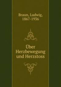 ber Herzbewegung und Herzstoss
