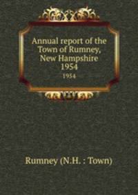 Annual report of the Town of Rumney, New Hampshire. 1954